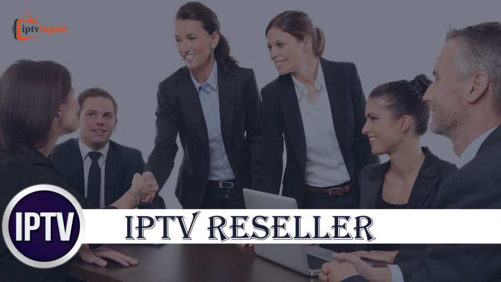 IPTV Reseller