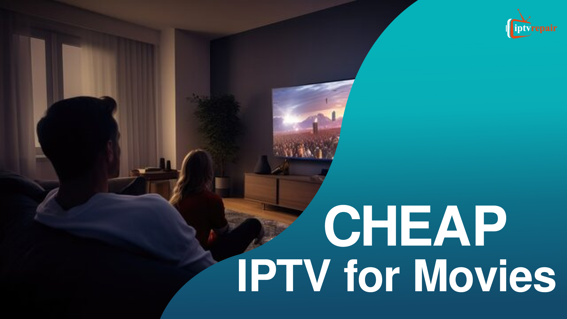 Cheap IPTV for Movies