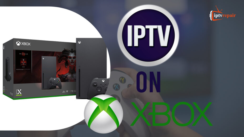 This image describe "IPTV On Xbox"