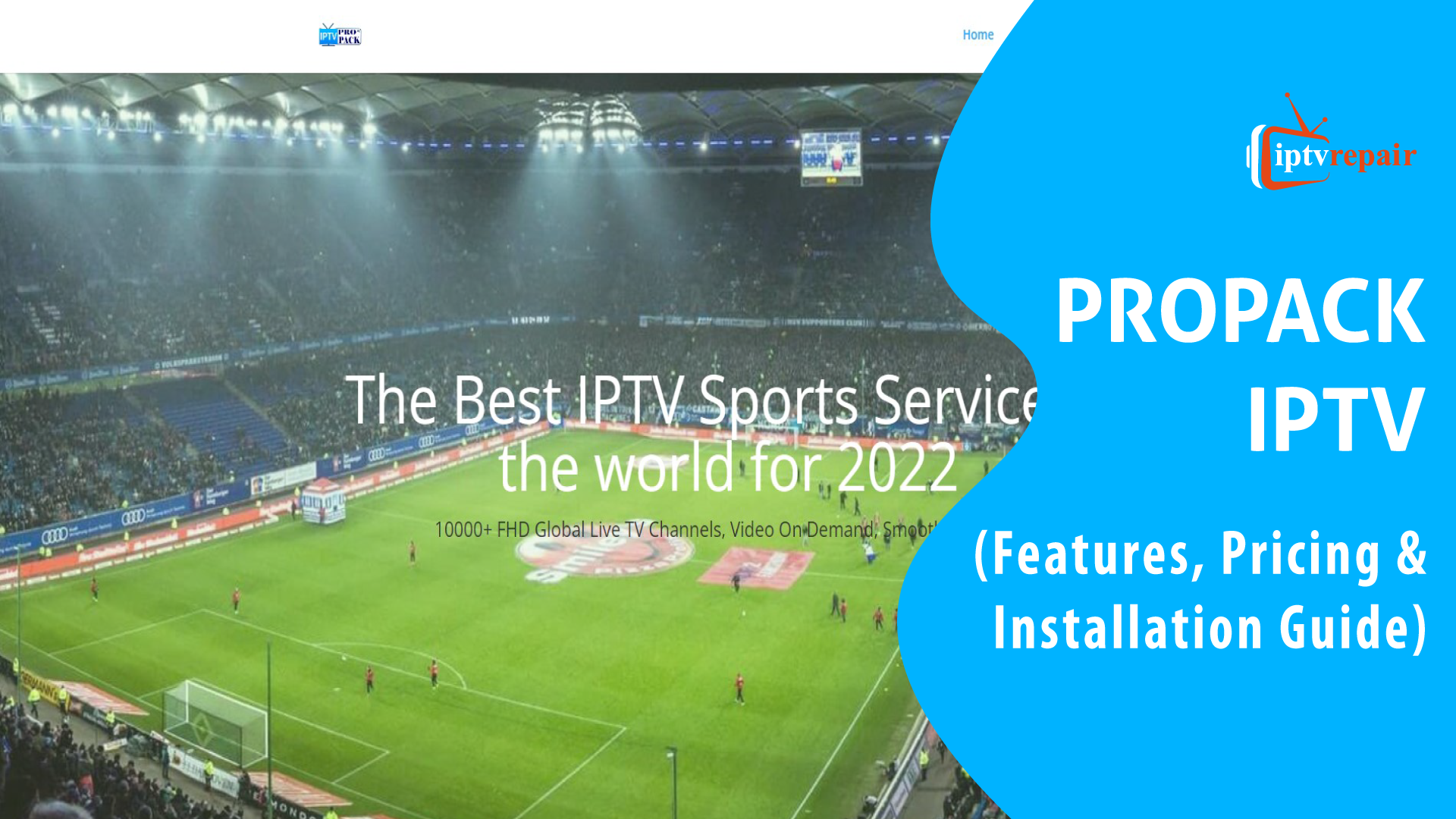 Propack IPTV Service Provider