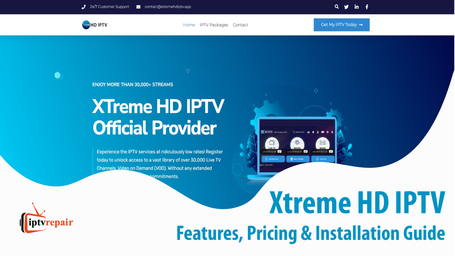 Xtreme HD IPTV Review: Features And Installation Guide