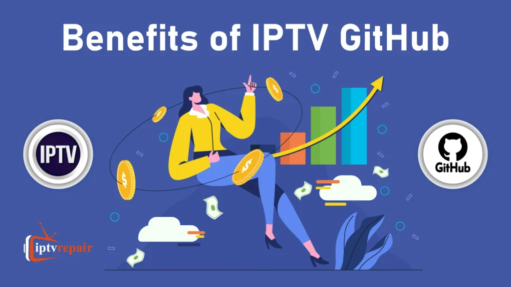 Benefits of IPTV GitHub