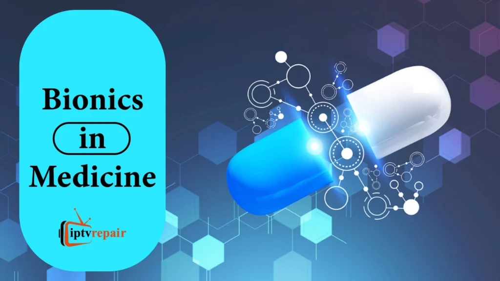 Bionics in Medicine