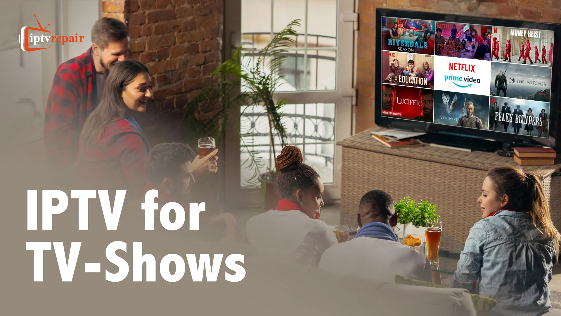 IPTV For TV Shows