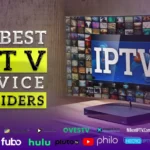 Best IPTV Service Providers