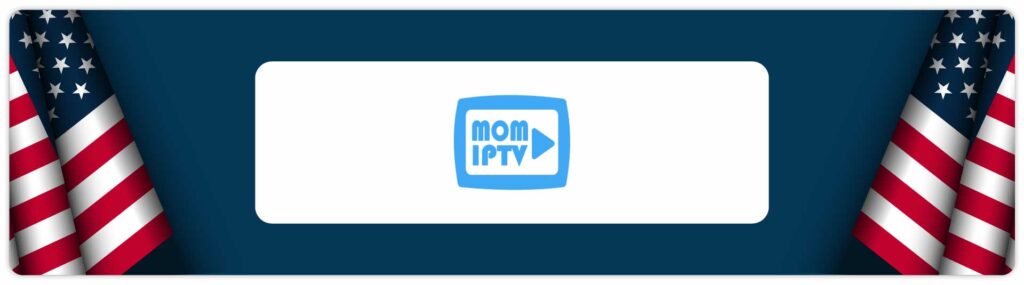 Mom IPTV 