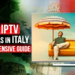 Best IPTV Services In Italy