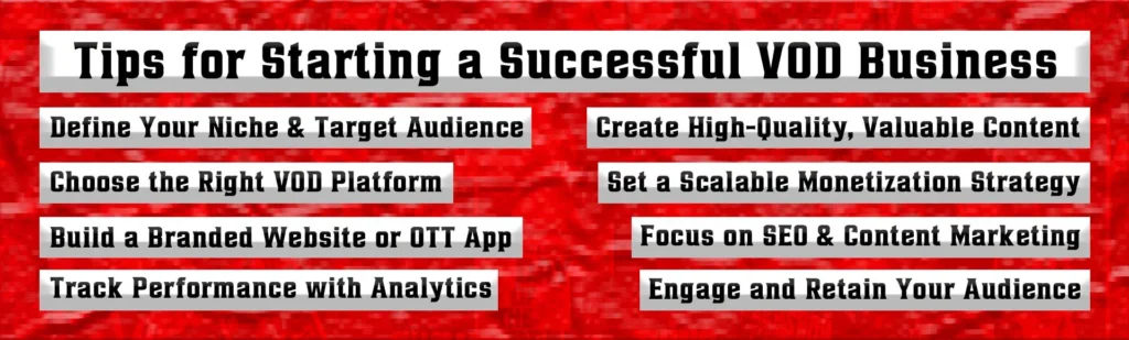 Tips for Starting a Successful VOD Business