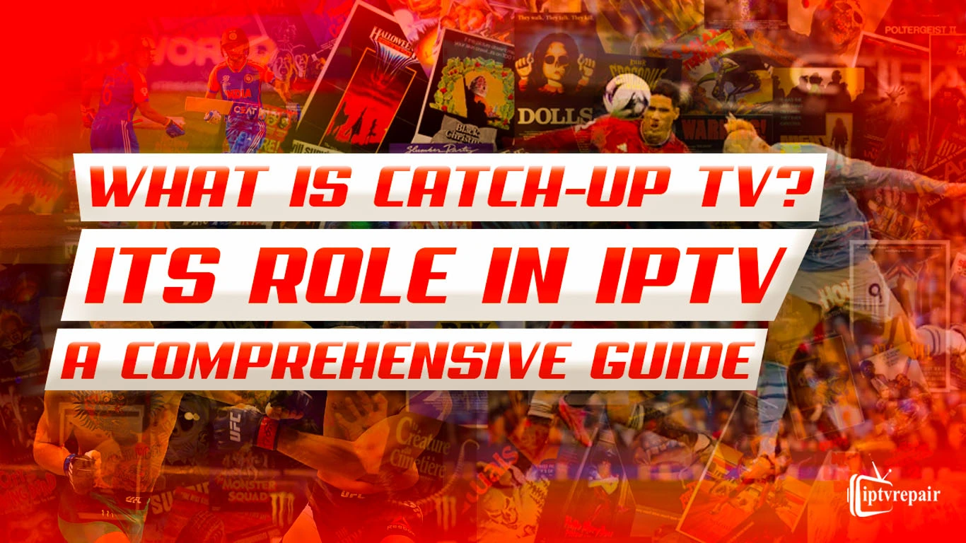 Catch Up TV