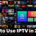 How to use IPTV?
