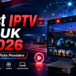 Best IPTV for the UK in 2026 showing live TV, movies, sports and multi-device streaming options