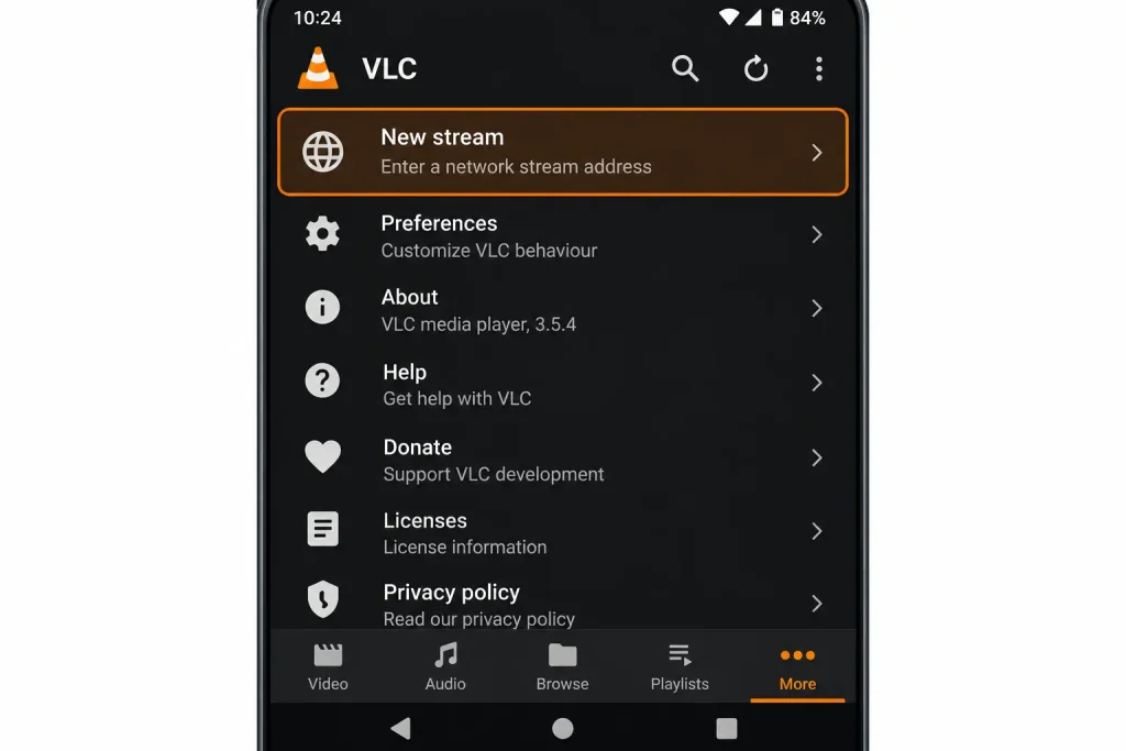 VLC for Android More tab with the New stream option
